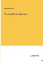 A Survey of Political Economy 1358107912 Book Cover