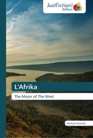 L'Afrika: The Moon of The West 3845449934 Book Cover