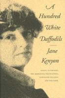 A Hundred White Daffodils 1555972918 Book Cover