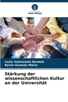 Stärkung der wissenschaftlichen Kultur an der Universität 6206850595 Book Cover