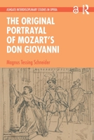 The Original Portrayal of Mozart's Don Giovanni 1032158336 Book Cover