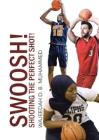 Swoosh! 1483451658 Book Cover