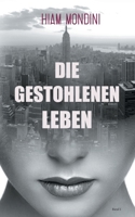 Die gestohlenen Leben: Band 1 3754346393 Book Cover