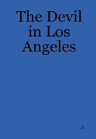 The Devil in Los Angeles 1430325429 Book Cover