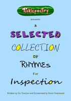 A Selected Collection of Rhymes for Inspection 064820300X Book Cover