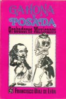 Gahona y Posada: Grabadores Mexicanos 9681608267 Book Cover
