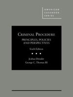 Criminal Procedure: Principles, Policies and Perspectives (American Casebook Series) 0314911464 Book Cover