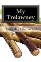 My Trelawney: Tonia's Story 0615776280 Book Cover