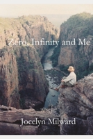 Zero, Infinity and Me B09XZH88NQ Book Cover