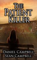 The Patient Killer 1532941358 Book Cover