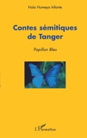 Contes Sémitiques de Tanger: Papillon bleu 2747522202 Book Cover