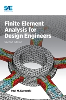 Finite Element Analysis for Design Engineers, Second Edition 0768082315 Book Cover