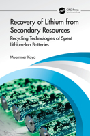 Recovery of Lithium from Primary and Secondary Resources: Recycling Technologies of Spent Lithium-Ion Batteries 1032470976 Book Cover