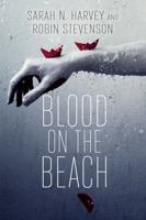 Blood on the Beach 145981293X Book Cover