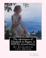 The Adventures of Elizabeth in Rügen 1853812234 Book Cover