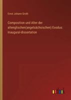 Composition und Alter der altenglischen(angelsächsischen) Exodus: Inaugural-dissertation (German Edition) 3368532766 Book Cover