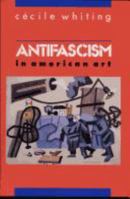 Antifascism in American Art 0300042590 Book Cover