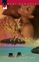 To Love You More 0373862555 Book Cover