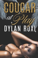 Cougar at Play: A BWWM Romance B0948LPG72 Book Cover