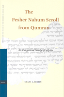 The Pesher Nahum Scroll from Qumran: An Exegetical Study of 4q169 9004124845 Book Cover