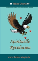 Spirituelle Revolution (German Edition) 3695125225 Book Cover
