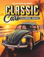 Classic Cars Coloring Book 1915836646 Book Cover