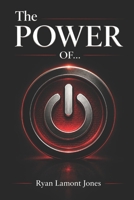 The POWER Of... B0DR8XRKD1 Book Cover