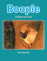 Boopie: A Rescue Cat 1546221263 Book Cover
