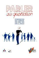 PARLER AU QUOTIDIEN 1579707092 Book Cover