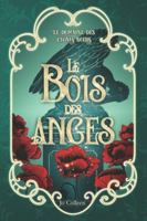 Le Bois des anges B0CJL9W2XV Book Cover