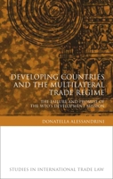 Developing Countries and the Multilateral Trade Regime: The Failure and Promise of the WTO's Development Mission 1849460302 Book Cover
