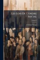 Les Lois De L'ordre Social, Volume 2 114242197X Book Cover