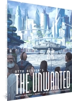 Otto Binder's The Unwanted 1683967534 Book Cover