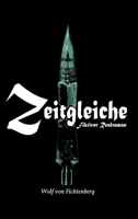 Zeitgleiche: Fiktiver Realroman (German Edition) 3347009991 Book Cover