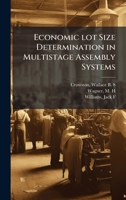 Economic lot Size Determination in Multistage Assembly Systems 1024189309 Book Cover