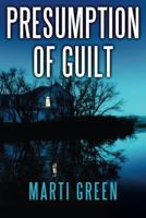 Presumption of Guilt 1477825703 Book Cover