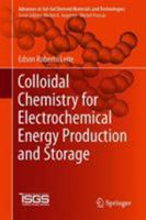 Colloidal Chemistry for Electrochemical Energy Production and Storage 3030248305 Book Cover