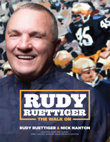 Rudy Ruettiger: The Walk On 1642790931 Book Cover