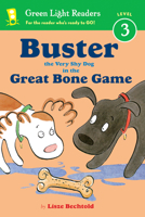 Buster the Very Shy Dog and the Great Bone Game 0544668472 Book Cover