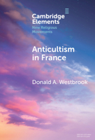 Anticultism in France: Scientology, Religious Freedom, and the Future of New and Minority Religions 100955185X Book Cover