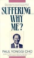 Suffering...Why Me? 0882706012 Book Cover