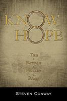 Know Hope: The Baydan Huxley Story 1438952996 Book Cover