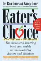 Eater's Choice: A Food Lover's Guide to Lower Cholesterol 0395605725 Book Cover