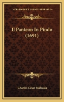 Il Panteon In Pindo (1691) 1104770229 Book Cover