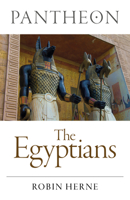 Pantheon - The Egyptians 178535504X Book Cover