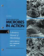 Microbes in Action: A Laboratory Manual of Microbiology 0716721007 Book Cover