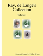 Ray, de Lange's Collection Volume 1 1300206918 Book Cover