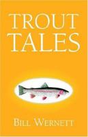 Trout Tales 1413467377 Book Cover