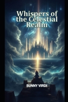 Whispers of the Celestial Realm B0FBL6DM3P Book Cover