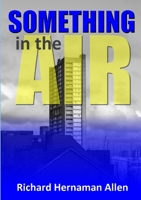 Something In The Air 1326480774 Book Cover